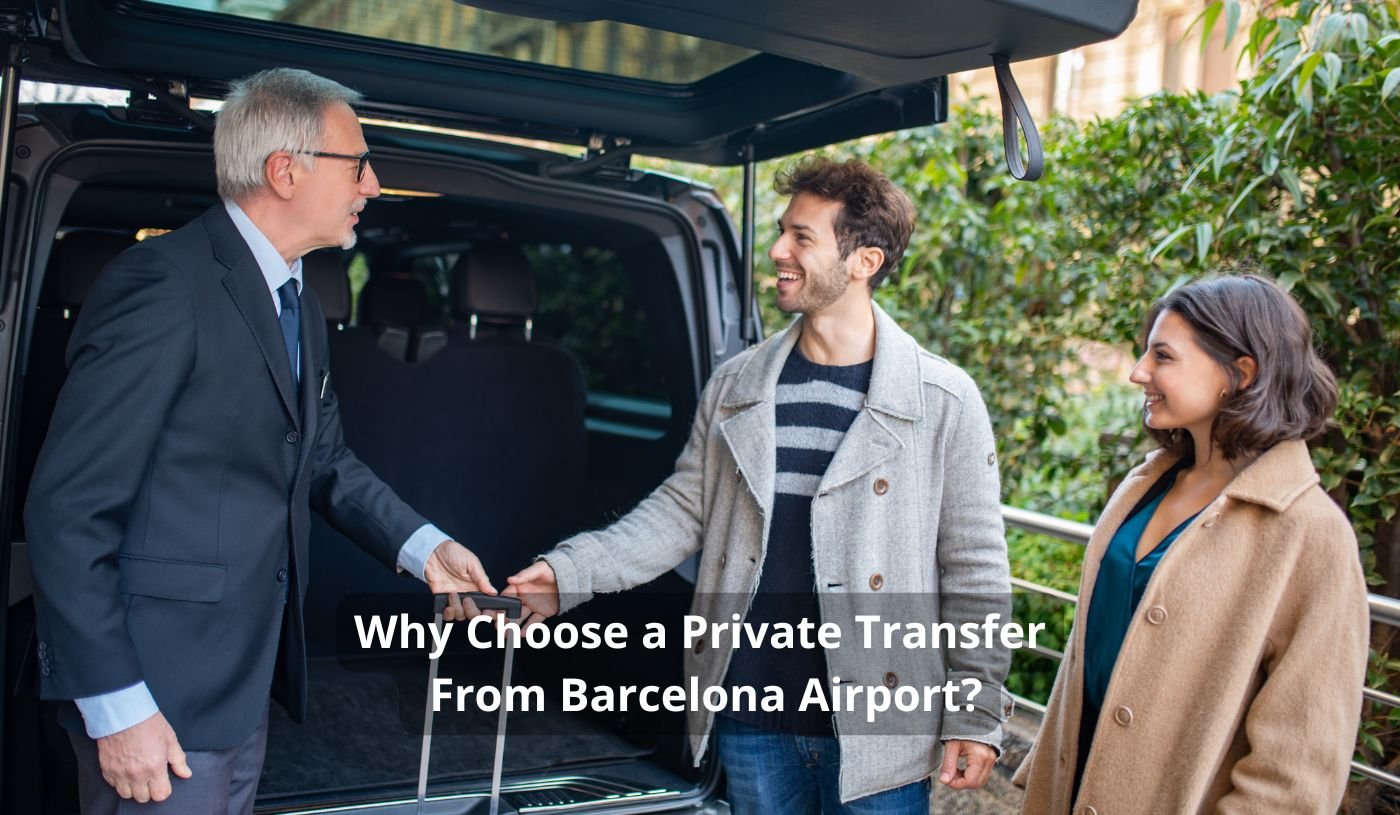 Private Transfer From Barcelona Airport