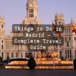 things-to-do-madrid-travel-guide